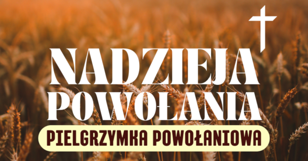 Pielgrzymka powołaniowa 2025